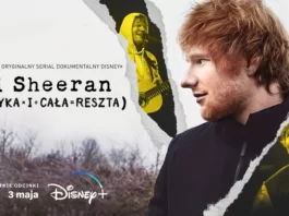 plakat dokumentu Ed Sheeran Myzyka i Cała Reszta